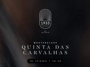 Masterclass Quinta das Carvalhas - 1933 Wine & Spirits Collection by Cellar 47